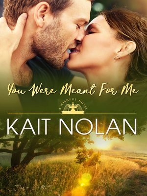 cover image of You Were Meant For Me